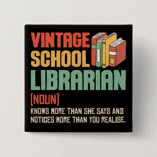 School Librarian Pronunciation Funny Vierkante Button 5,1 Cm (Voorkant)