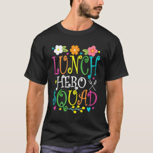 School Lunch Hero Squad Cafetaria Werknemers Lunch T-shirt