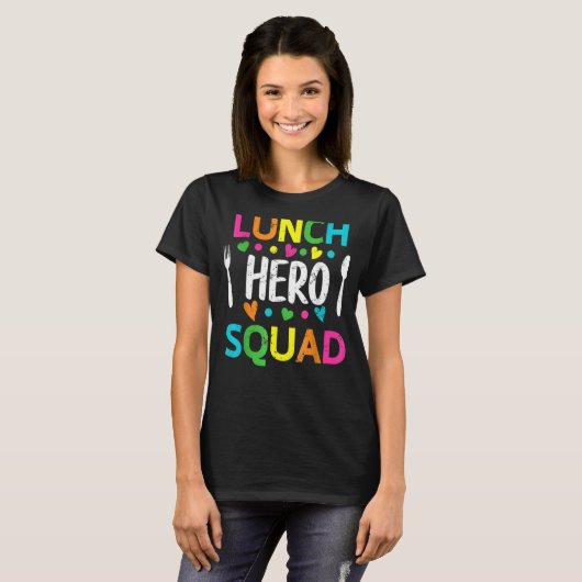 School Lunch Hero Squad Cafeteria Workers 1 T-shirt (Voorkant volledig)