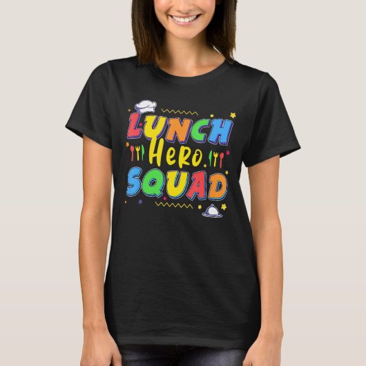 School Lunch Hero Squad Cafeteria Workers 1 T-shirt (Voorkant)