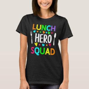 School Lunch Hero Squad Cafeteria Workers 2 T-shirt