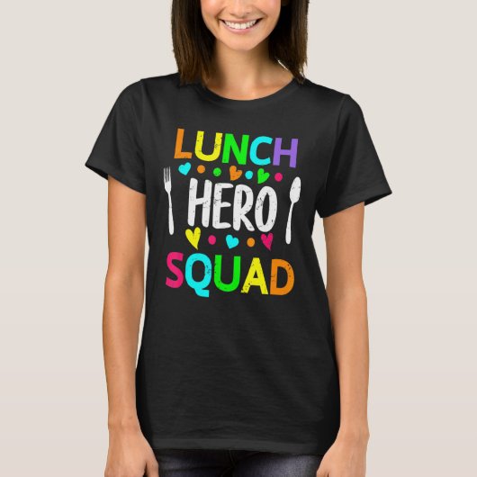 School Lunch Hero Squad Cafeteria Workers 2 T-shirt (Voorkant)