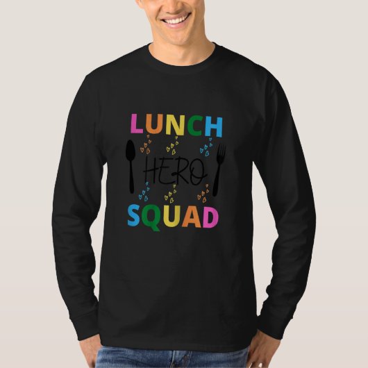 School Lunch Hero Squad Cafeteria Workers 2 T-shirt (Voorkant)