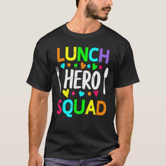 School Lunch Hero Squad Cafeteria Workers 2 T-shirt (Voorkant)
