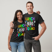 School Lunch Hero Squad Cafeteria Workers 2 T-shirt (Unisex)