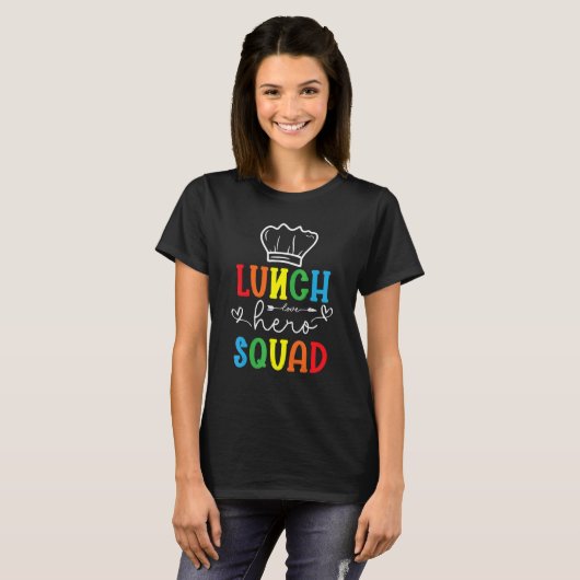 School Lunch Hero Squad Cafeteria Workers 3 T-shirt (Voorkant volledig)