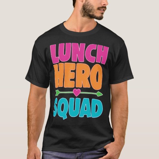 School Lunch Hero Squad Cafeteria Workers 6 T-shirt (Voorkant)
