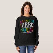 School Lunch Hero Squad Cafeteria Workers 7 Trui (Voorkant volledig)
