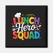 School Lunch Hero Squad Cafeteria Workers Crew Lad Magneet (Voorkant)