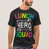 School Lunch Hero Squad Cafeteria Workers Mannen T-shirt (Voorkant)