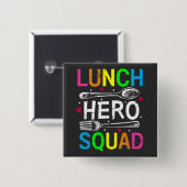 School Lunch Hero Squad Cafeteria Workers Square Vierkante Button 5,1 Cm (Voorkant /achterkant)