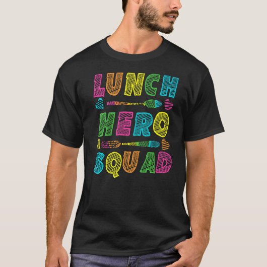 School Lunch Hero Squad Cafeteria Workers T-shirt (Voorkant)