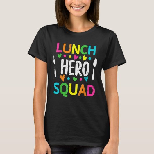 School Lunch Hero Squad Cafeteria Workers T-shirt (Voorkant)