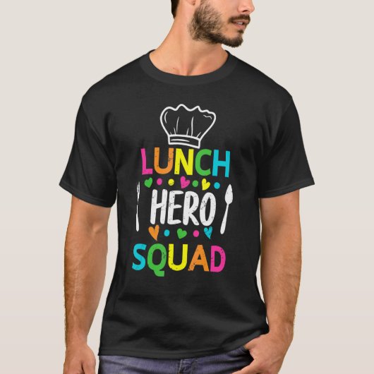School Lunch Hero Squad Cafeteria Workers T-shirt (Voorkant)