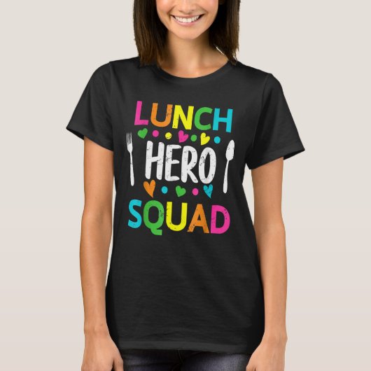 School Lunch Hero Squad Cafeteria Workers T-shirt (Voorkant)