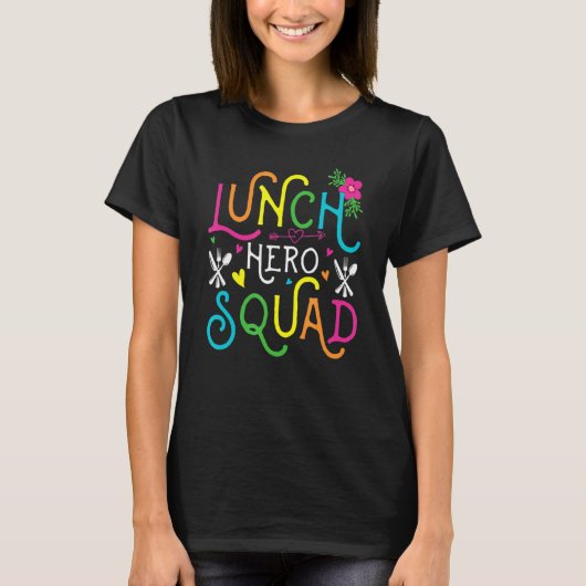 School Lunch Hero Squad Cafeteria Workers T-shirt (Voorkant)