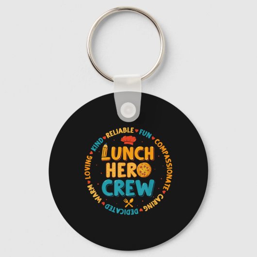 School Lunch Hero Squad Funny Cafeteria Workers Cr Sleutelhanger (Voorkant)