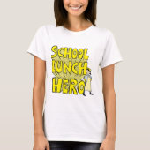 School Lunch Hero T-shirt (Voorkant)
