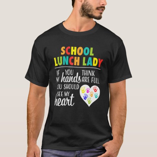 School Lunch Lady Cute Heart Appreciation Gift T-shirt (Voorkant)