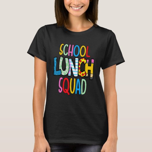 School lunch squad cafeteria worker lunch lady foo t-shirt (Voorkant)