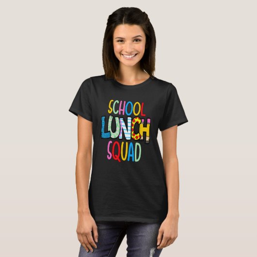 School lunch squad cafeteria worker lunch lady foo t-shirt (Voorkant volledig)