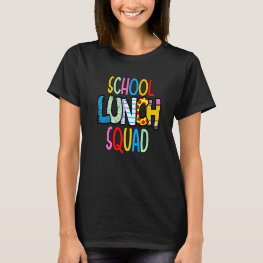 School lunch squad cafeteria worker lunch lady foo t-shirt (Voorkant)
