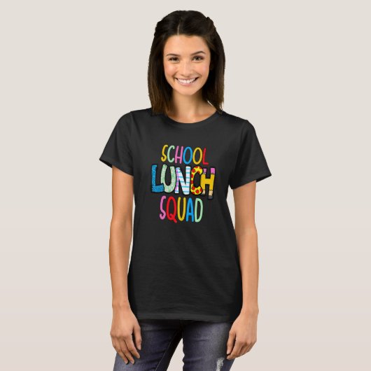 School lunch squad cafeteria worker lunch lady foo t-shirt (Voorkant volledig)