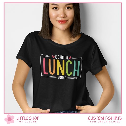 School Lunch Squad  Lunch Lady T-shirt