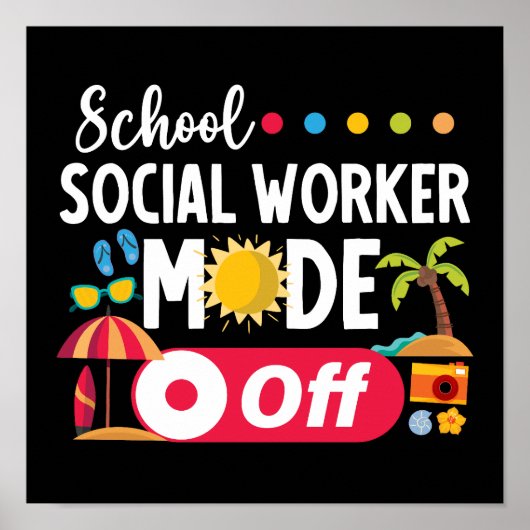 School Maatschappelijk Werker Mode Off Funny Summe Poster (Voorkant)