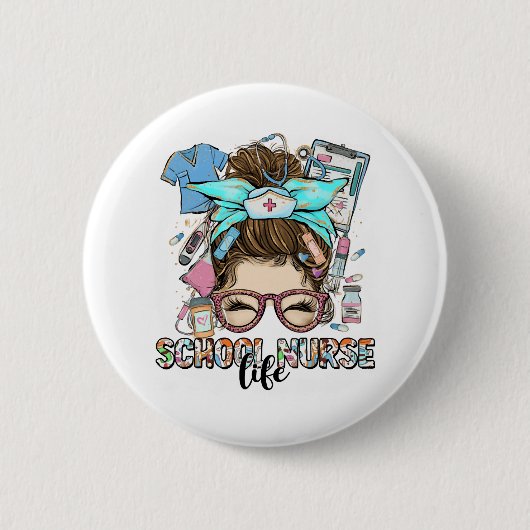 School Nurse Life Messy Bun Ronde Button 5,7 Cm (Voorkant)