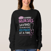 School nurses saving the world one pack at a timee trui (Voorkant)