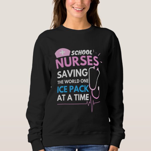 School nurses saving the world one pack at a timee trui (Voorkant)