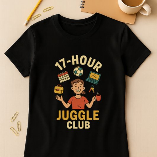 School Ouder Schedule Jongleren; Grappig Mam T-shirt