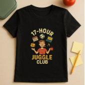 School Ouder Schedule Jongleren; Grappig Mam T-shirt