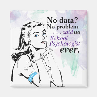 School Psychologie Data Humor Magnet