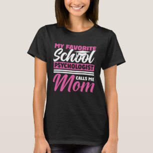 School psycholoog noemt me moeder psychologie lera t-shirt