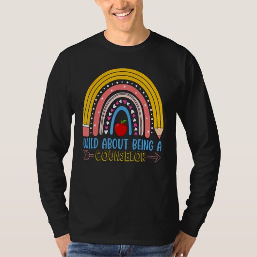 School Rainbow Wild About Being A Counselor T-shirt (Voorkant)