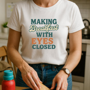 School-Run Ouder Shirt; Het maken van ontbijt T-shirt