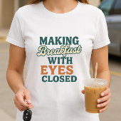 School-Run Ouder Shirt; Het maken van ontbijt T-shirt