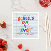 School’s Out Forever Loose Leaf Paper Servet (Insitu)
