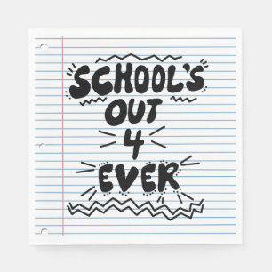 School’s Out Forever los blad papier Servet