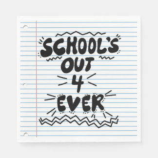 School’s Out Forever los blad papier Servet