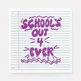 School’s Out Forever Losbladig Papier Servet