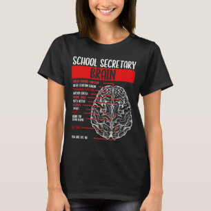 School Secretary Brain School Secretaries Kantoor T-shirt