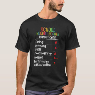 School sociaal werker Rapport Kaart Gift T Shirt