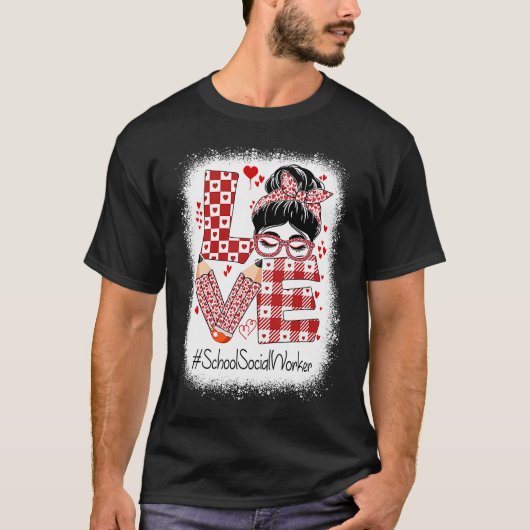 School Social Worker Love Messy Bun Valentine's Ap T-shirt (Voorkant)
