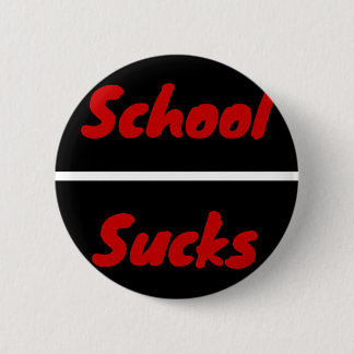 School Sucks Ronde Button 5,7 Cm