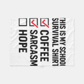 School Survival Coffee Sarcasm Hope Fleece Deken (Voorkant (Horizontaal))