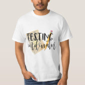 School Testing Coordinator Teacher Tee T-shirt (Voorkant)