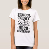 School Today HBCU Tomorrow T-shirt (Voorkant)